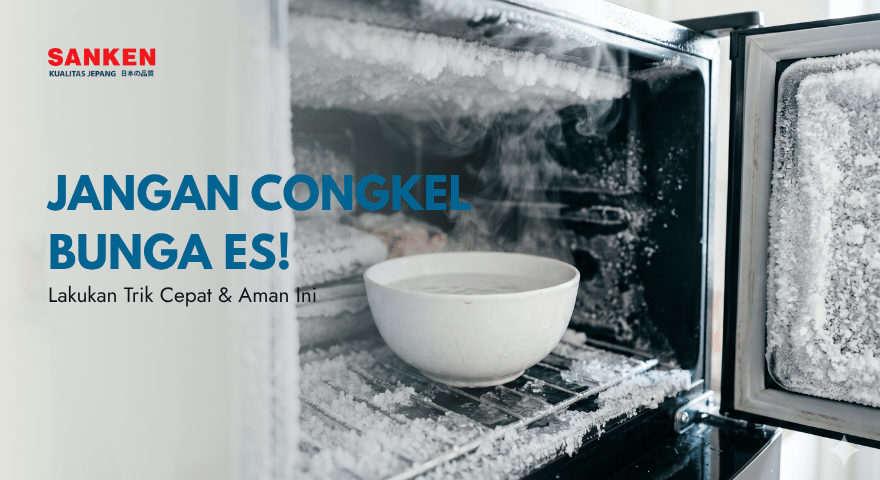Trik Aman Mencairkan Bunga Es Kulkas Satu Pintu Tanpa Merusak Evaporator