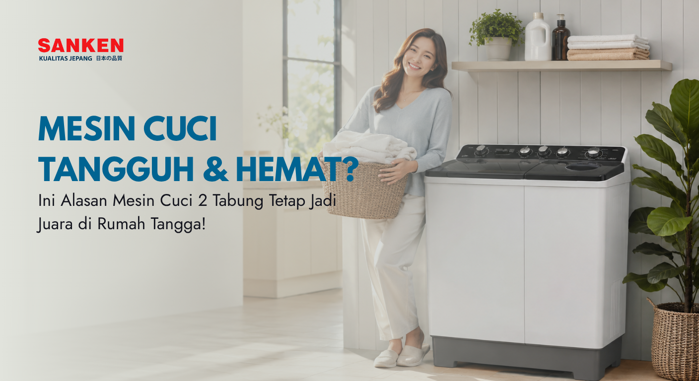 Rekomendasi Mesin Cuci 2 Tabung Terbaik Hemat Listrik dan Awet