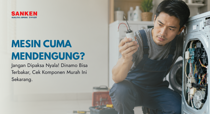 Mesin Cuci Hanya Mendengung Tidak Berputar Cek Kapasitornya